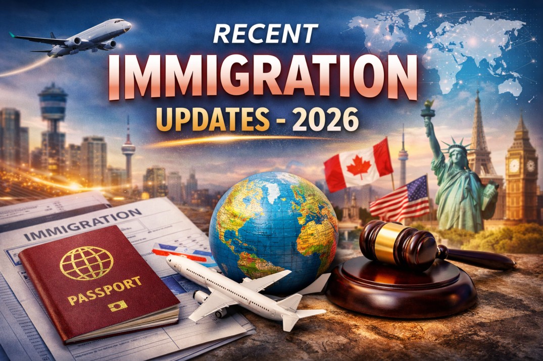 RECENT IMMIGRATION UPDATES -2026